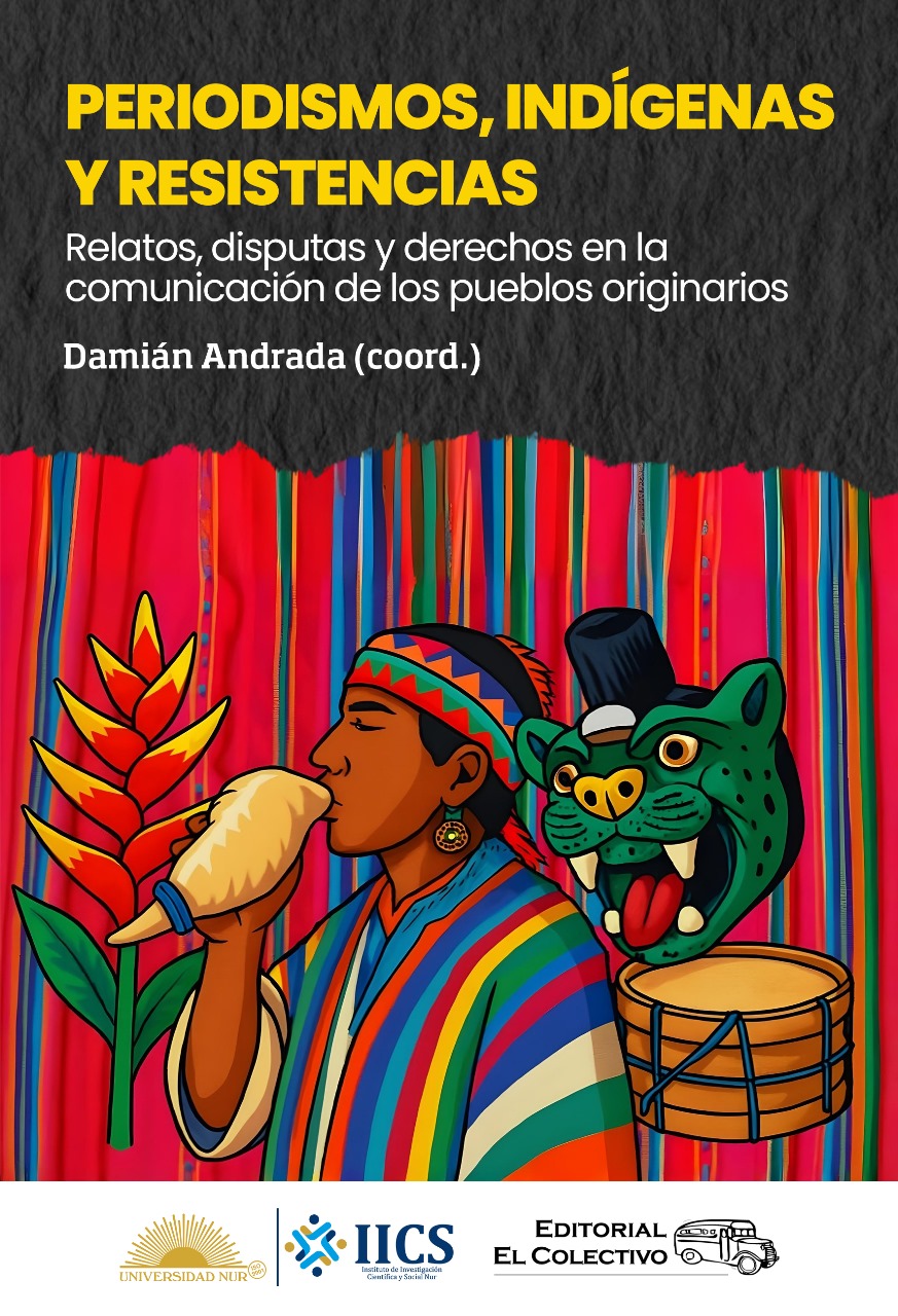Periodismos Indígenas y Resistencias